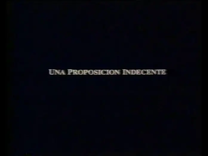 Відео до фільму Непристойна пропозиція | Una proposici&oacute;n indecente (Trailer en castellano)
