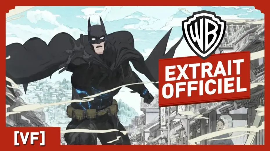Відео до фільму Бетмен-ніндзя — Batman Ninja - Les premières minutes du film !