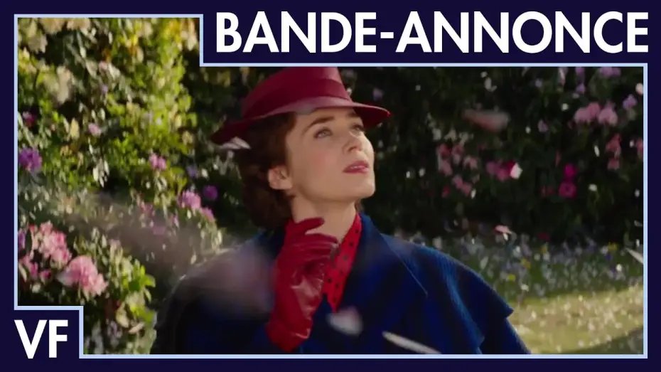 Відео до фільму Мері Поппінс повертається — Le Retour de Mary Poppins - Bande Annonce 2 VF