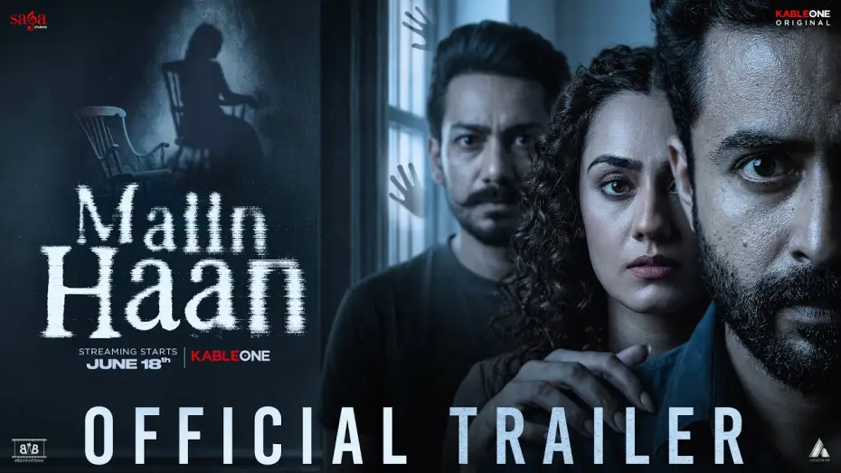 Відео до фільму Maiin Haan | Maiin Haan | Official Trailer | New Punjabi Movie | Horror Film | KableOne Original | Rel. 18th June