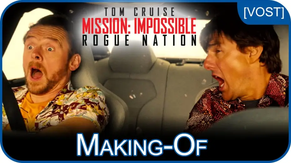 Відео до фільму Місія неможлива: Нація ізгоїв — Mission: Impossible Rogue Nation – En voiture sans doublure [making-of - VOST]