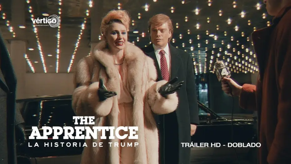 Відео до фільму Учень. Історія Трампа | THE APPRENTICE (LA HISTORIA DE TRUMP) - Tr&aacute;iler HD doblado