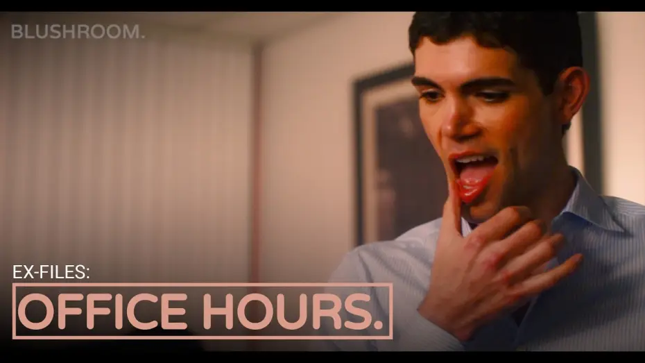 Відео до фільму Office Hours | Office Hours | A Blushroom Short Film