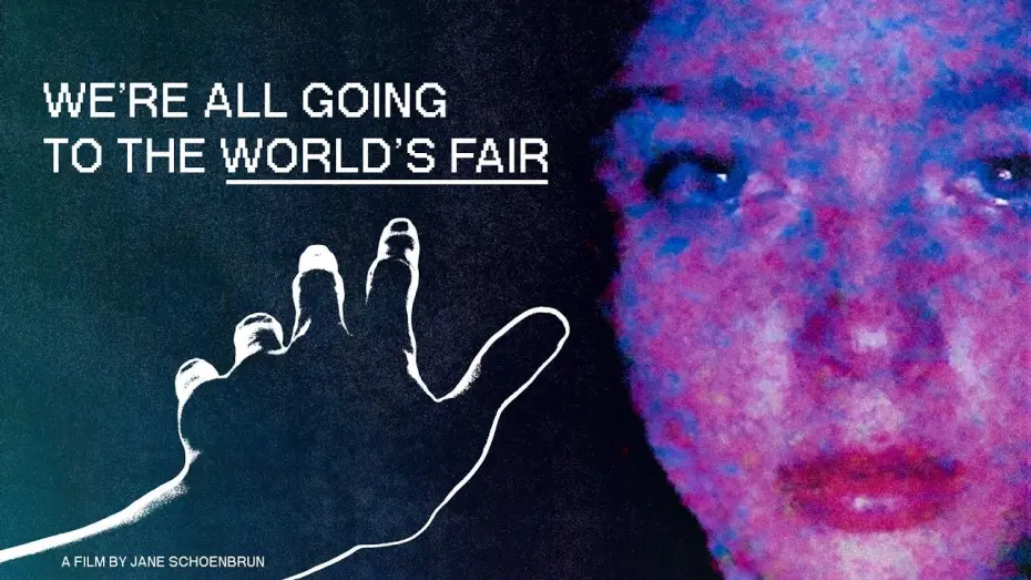 Відео до фільму We're All Going to the World's Fair | Official Trailer