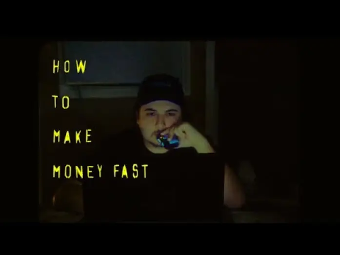 Відео до фільму How to make money fast — How to make money fast