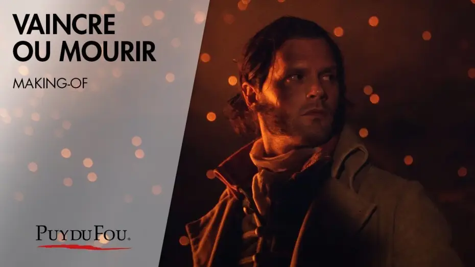 Відео до фільму Vaincre ou mourir | Vaincre ou Mourir | Making-Of | Puy du Fou Films