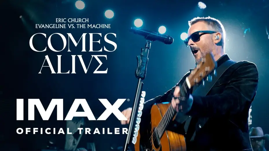 Відео до фільму Eric Church: Evangeline vs. The Machine Comes Alive | Eric Church&rsquo;s Evangeline vs. The Machine Comes Alive | Official Trailer | Experience It In IMAX&reg;