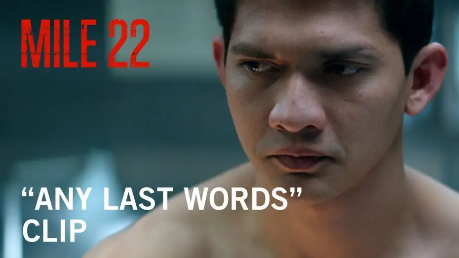 Відео до фільму 22 милі | &ldquo;Any Last Words?&rdquo;