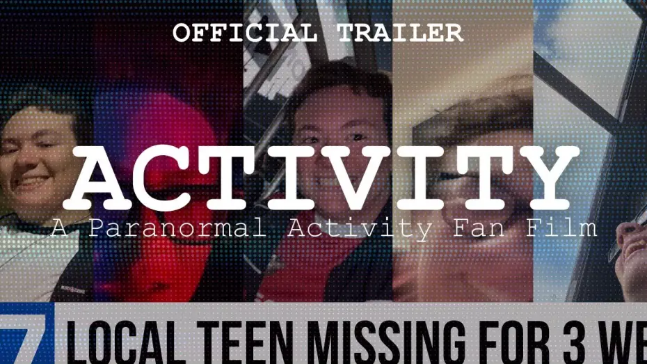 Відео до фільму Activity: A Paranormal Activity Fan Film | ACTIVITY - A Paranormal Activity Fan Film | Official Trailer