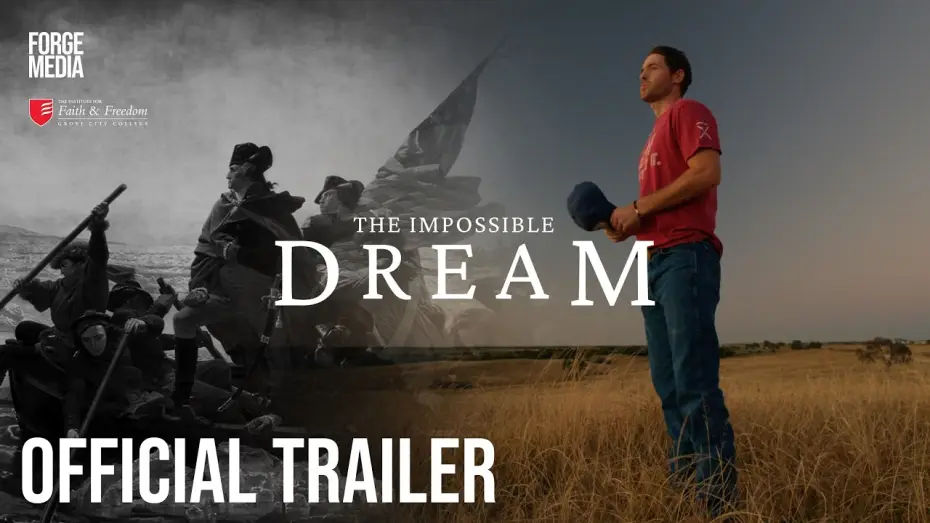 Відео до фільму The Impossible Dream — America's 250 Documentary || The Impossible Dream || OFFICIAL TRAILER