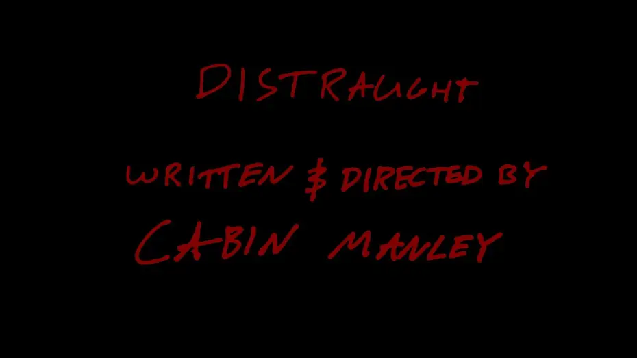 Відео до фільму DISTRAUGHT — DISTRAUGHT - A Short Film