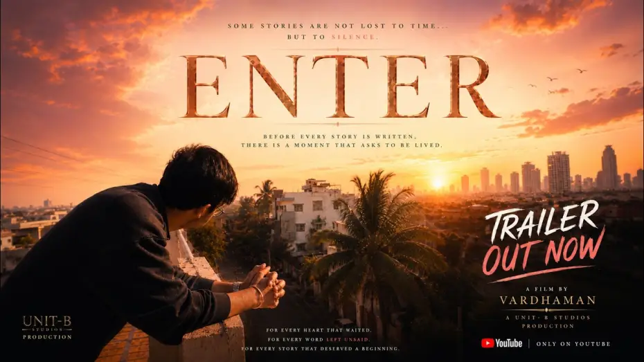 Відео до фільму Enter — ENTER | Official Trailer | Vardhaman | UNIT-B Studios