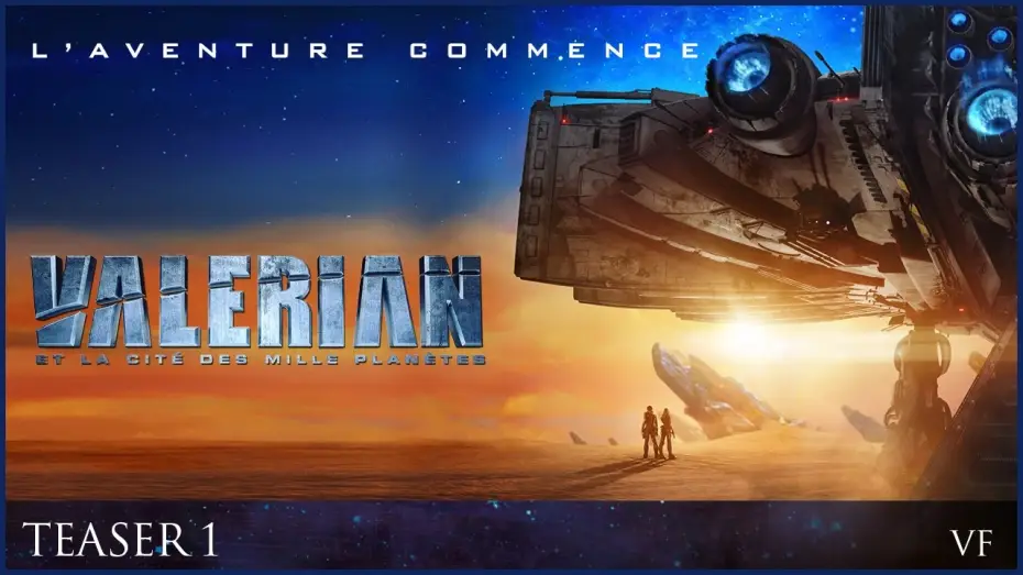 Відео до фільму Валеріан та місто тисячі планет | VALERIAN - Teaser trailer 1 officiel VF [Dane Dehaan, Cara Delevingne]