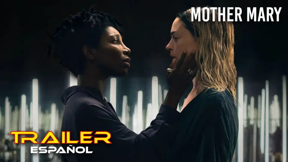 Відео до фільму Mother Mary — Mother Mary - Tráiler español