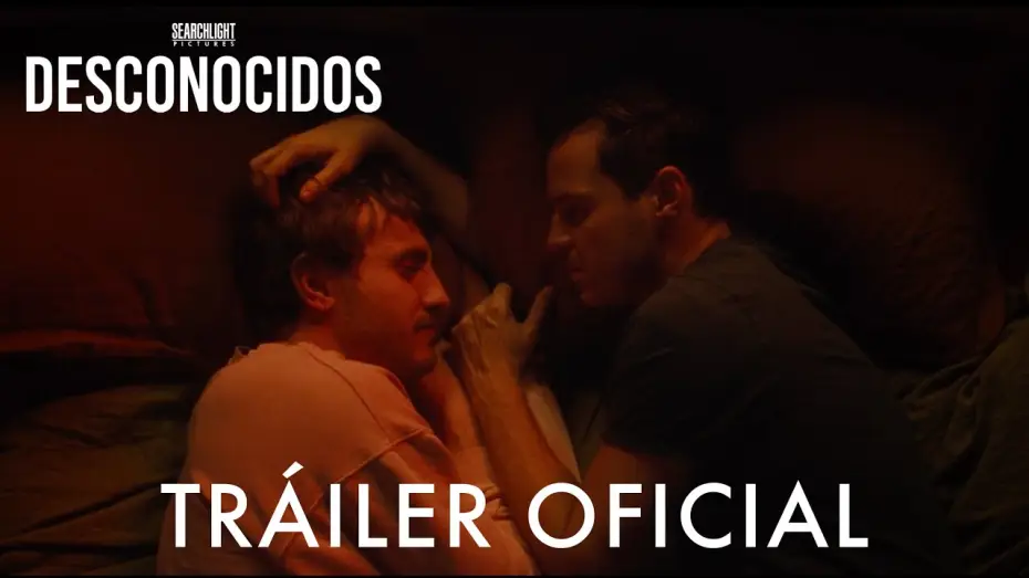 Відео до фільму Ми всі незнайомці | Tr&aacute;iler Oficial en espa&ntilde;ol