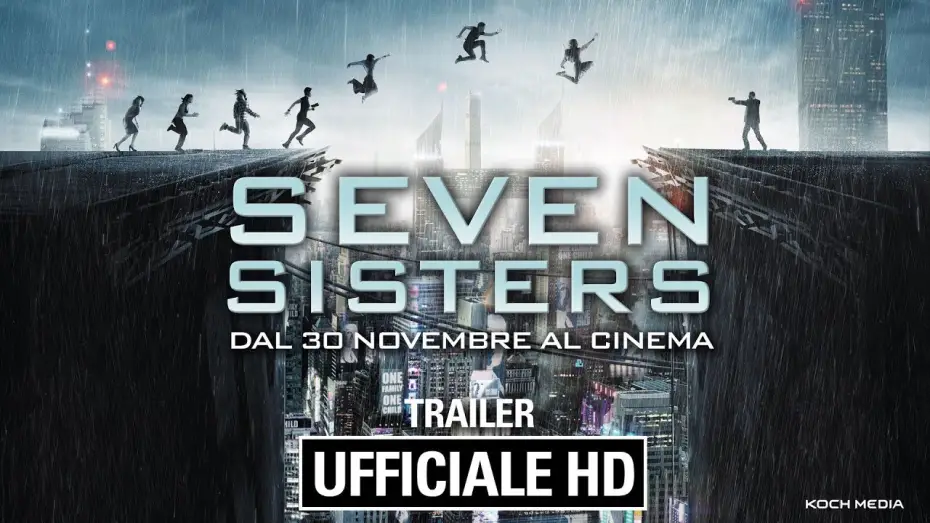 Відео до фільму Сім сестер | Seven Sisters - Trailer Ufficiale Italiano | HD