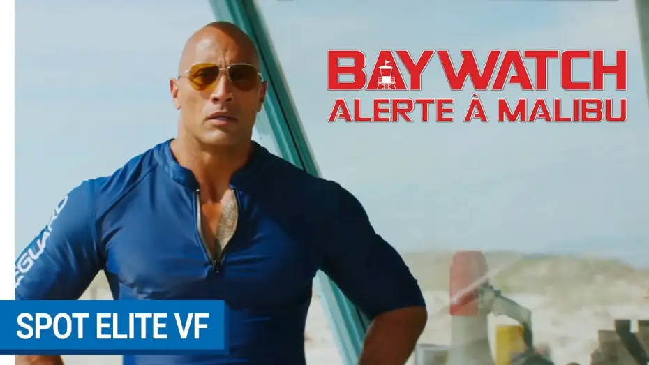 Відео до фільму Рятувальники Малібу | BAYWATCH : ALERTE A MALIBU - Spot Elite (VF) [actuellement au cin&eacute;ma]