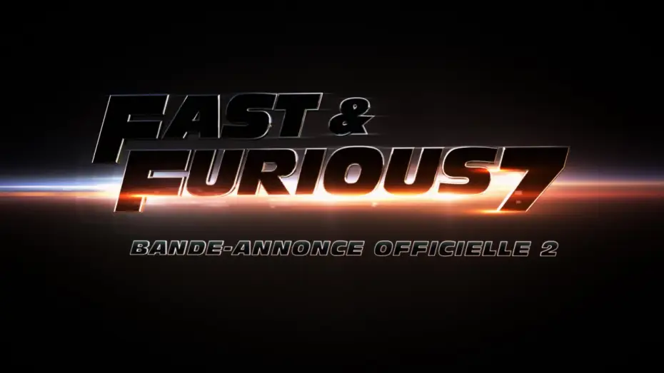 Відео до фільму Форсаж 7 | Fast & Furious 7 - Bande Annonce 2 VF