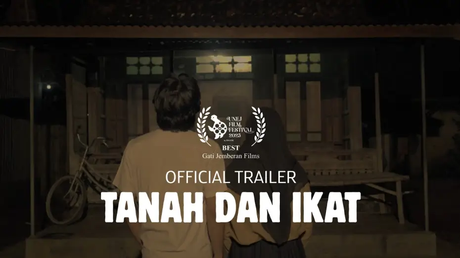 Відео до фільму Tanah dan Ikat | Official Trailer Tanah dan Ikat