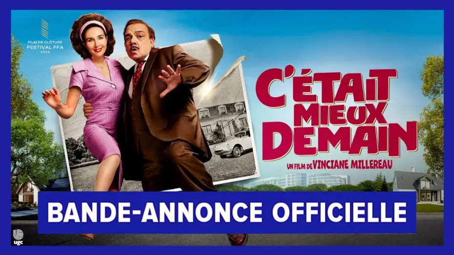 Відео до фільму Закинуті в майбутнє | C'&eacute;tait mieux demain - Bande-annonce officielle - UGC Distribution