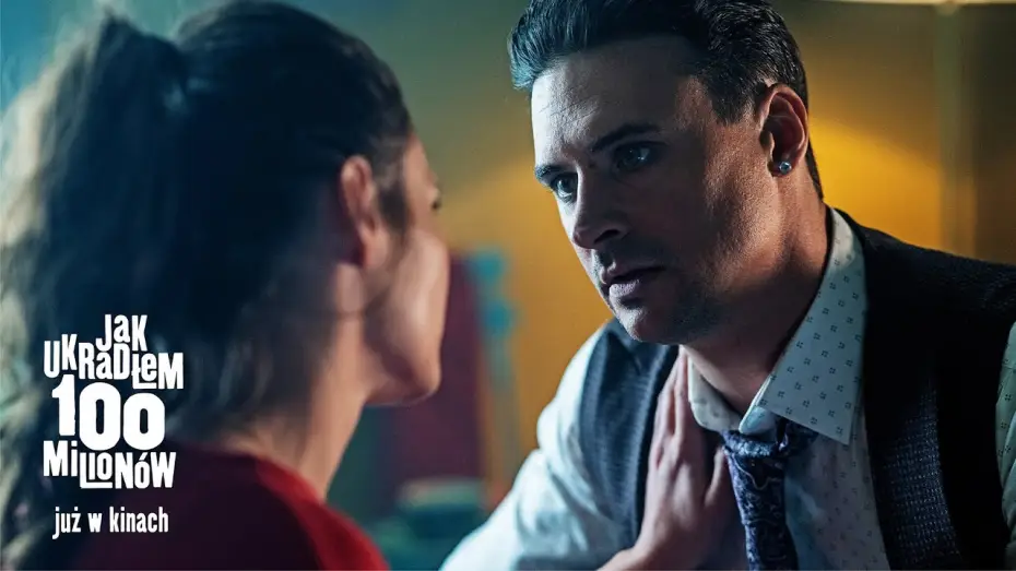 Відео до фільму Jak ukradłem 100 milion&oacute;w | Tw&oacute;rcy o filmie