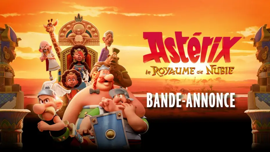 Відео до фільму Astérix - Le Royaume de Nubie — ASTERIX - LE ROYAUME DE NUBIE - Bande-annonce