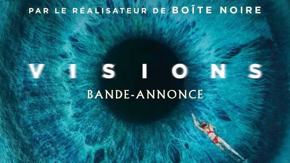 Відео до фільму Visions — VISIONS - Bande-annonce