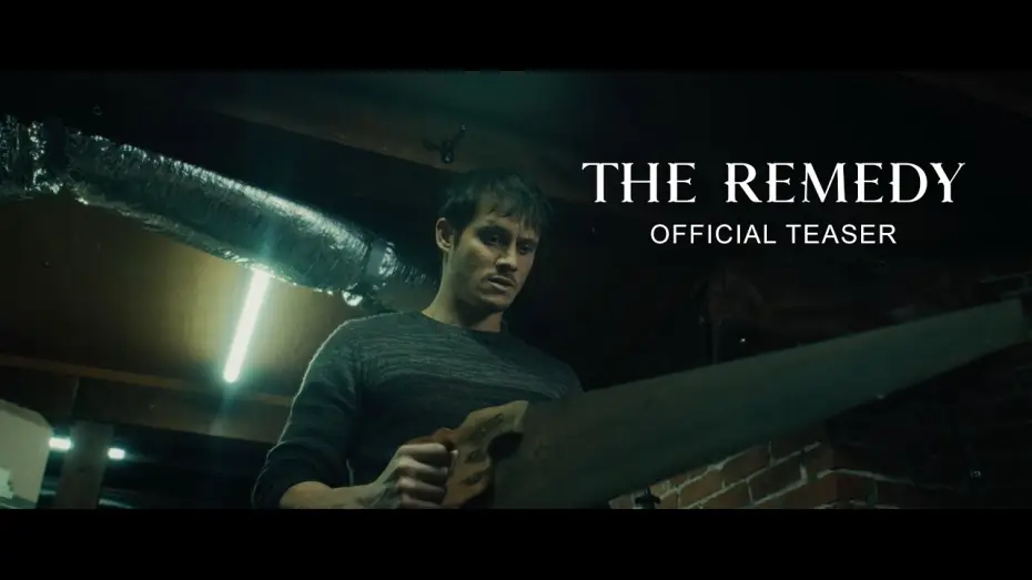 Відео до фільму The Remedy | Teaser