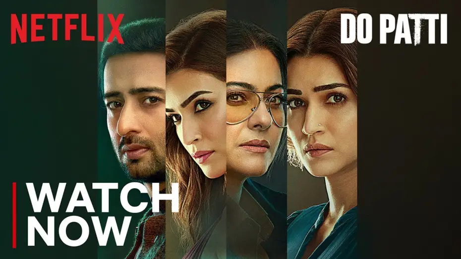 Відео до фільму Переможна комбінація | Do Patti | Watch Now | Kajol, Kriti Sanon, Shaheer Sheikh | Netflix India