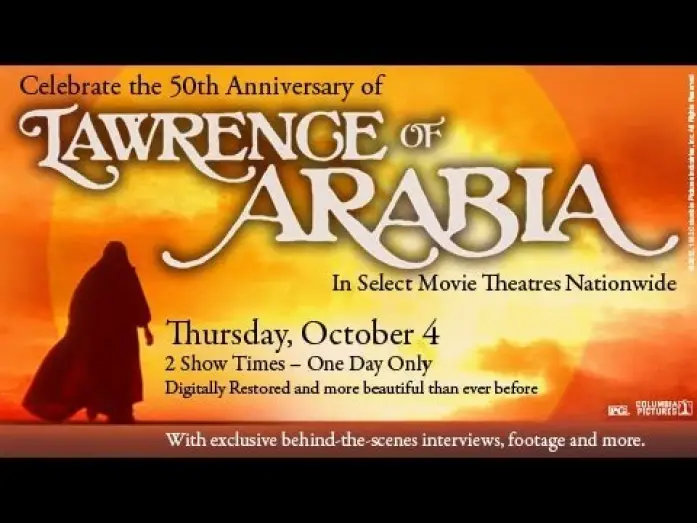 Відео до фільму Лоуренс Аравійський | 50th Anniversary Event