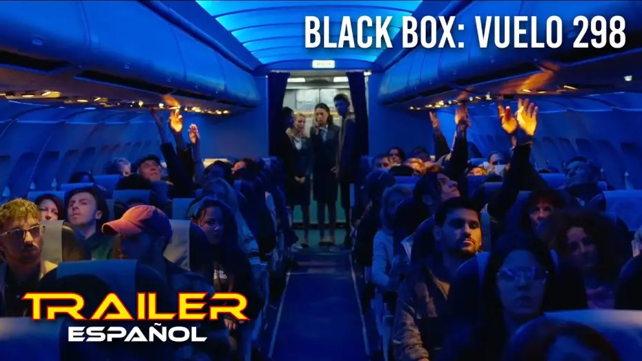 Відео до фільму Black Box (Flight 298) | Black Box: Vuelo 298 - Tr&aacute;iler espa&ntilde;ol