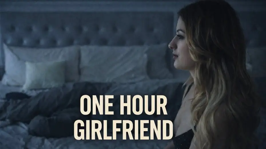 Відео до фільму One Hour Girlfriend | ONE HOUR GIRLFRIEND | 2026 Official Trailer