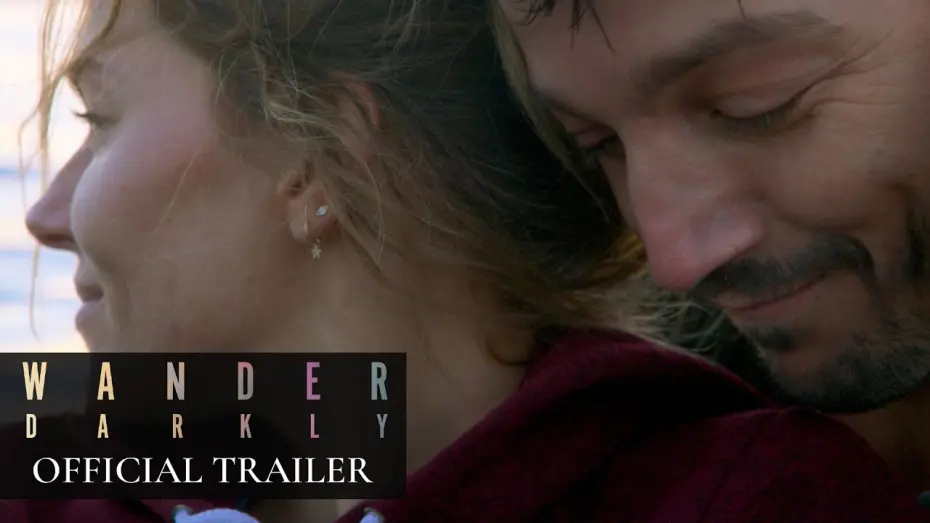 Відео до фільму Блукання в темряві | Wander Darkly (2020 Movie) Official Trailer &ndash; Sienna Miller, Diego Luna