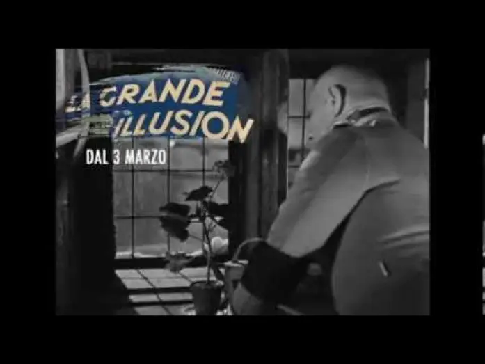 Відео до фільму Велика ілюзія | LA GRANDE ILLUSION - Trailer (Il Cinema Ritrovato al cinema)