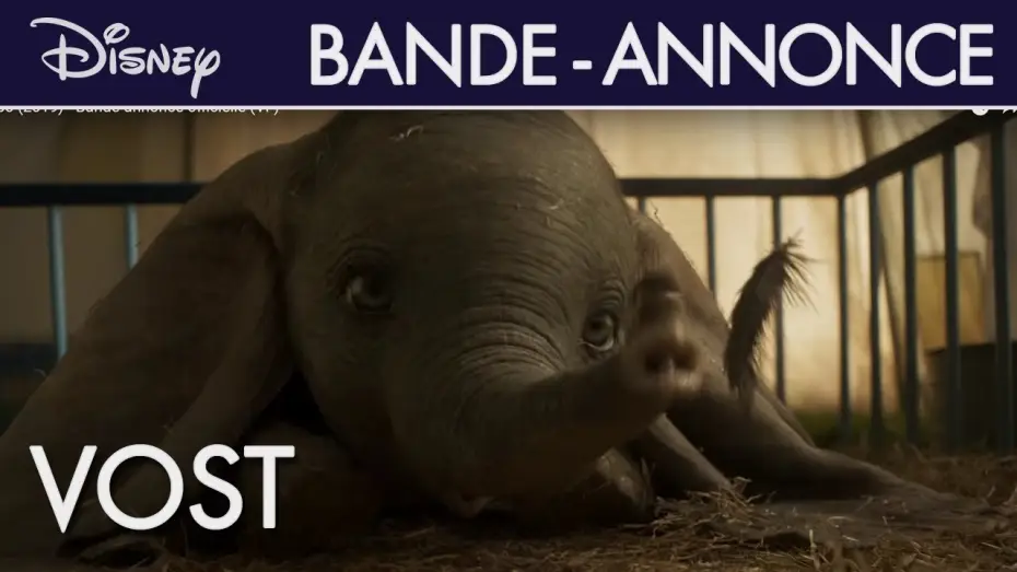Відео до фільму Дамбо — Dumbo - Bande Annonce 2 VOST