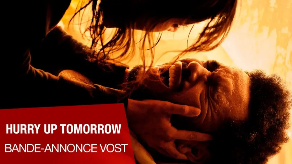 Відео до фільму Поспішай у завтра | HURRY UP TOMORROW - Bande-annonce VOST