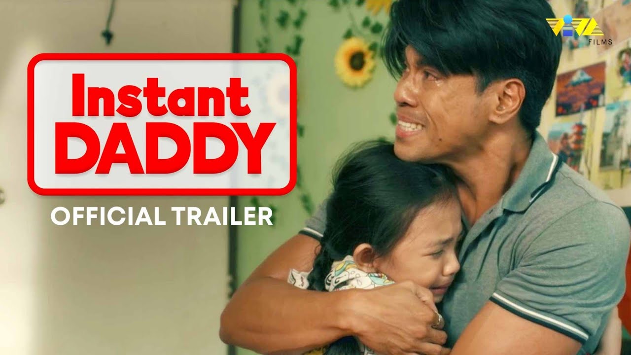 Відео до фільму Instant Daddy | Instant Daddy Official Trailer | Jerald Napoles & Althea Ruedas | October 11 in Cinemas