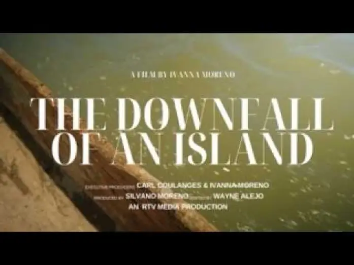 Відео до фільму The Downfall of an Island — The Downfall of an Island- Documentary Trailer