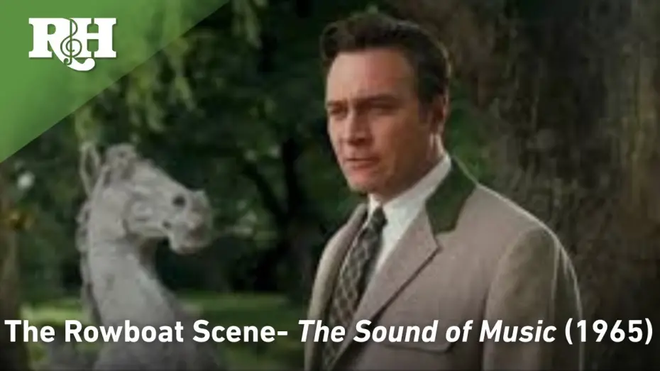 Відео до фільму Звуки музики | The Rowboat scene