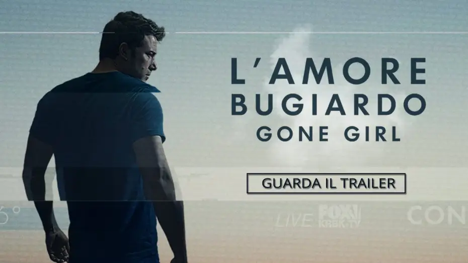Відео до фільму Загублена | L'amore bugiardo - Gone Girl | Trailer Ufficiale [HD] | 20th Century Fox Italia