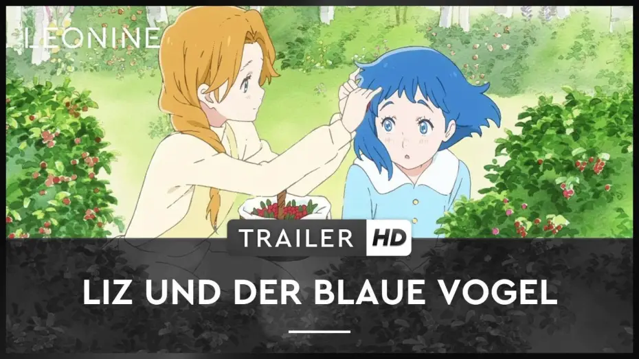 Відео до фільму Ліза та блакитна пташка — Liz und der Blaue Vogel (deutsch/german Trailer FSK 0)
