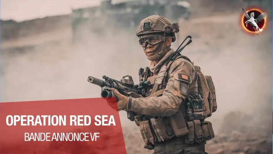 Відео до фільму 红海行动 | OPERATION RED SEA - Bande Annonce VF