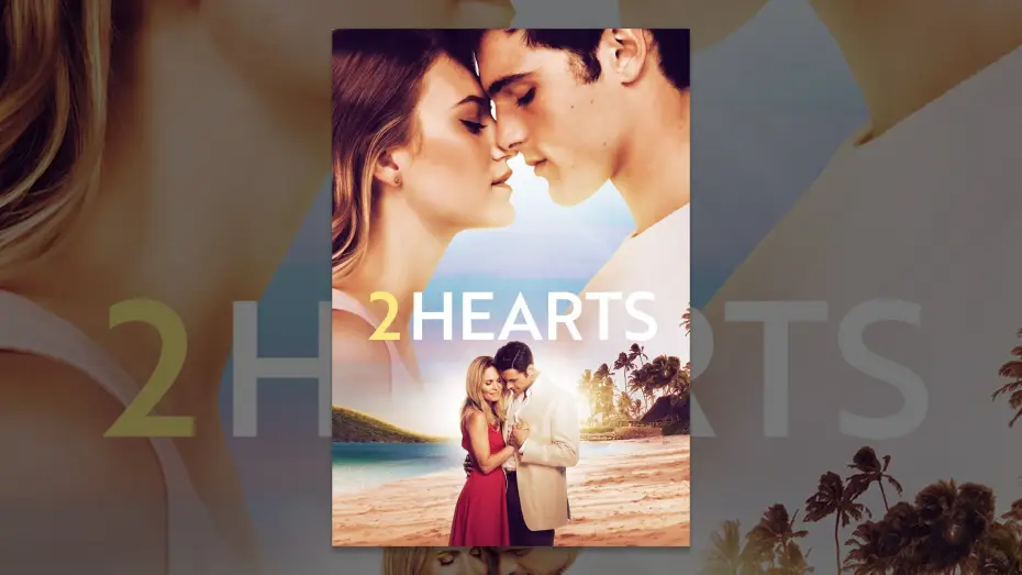 Відео до фільму Два серця — 2 Hearts