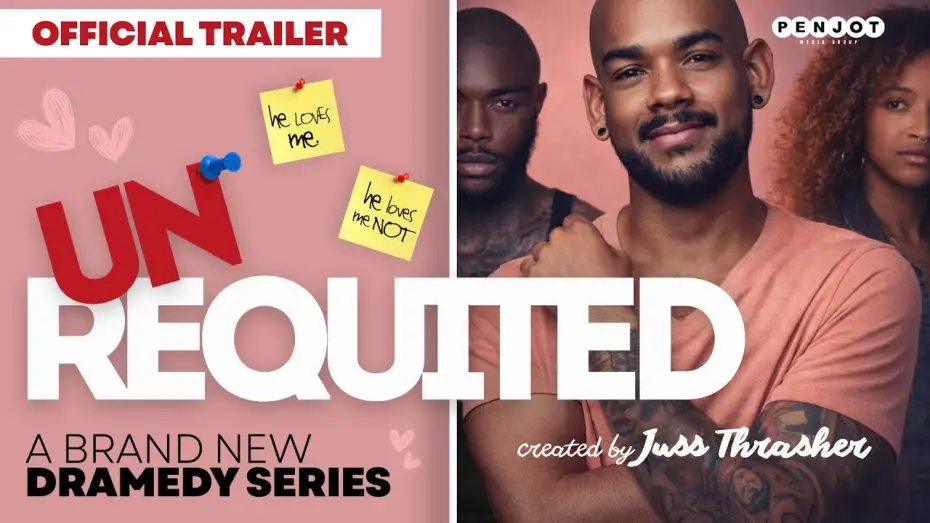 Відео до фільму Unrequited | Unrequited | Brand New LGBTQ Dramedy Series | Official Trailer 2026