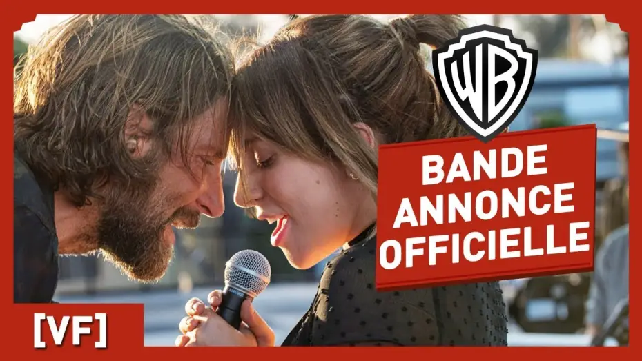 Відео до фільму Народження зірки — A Star is Born - Bande Annonce VF