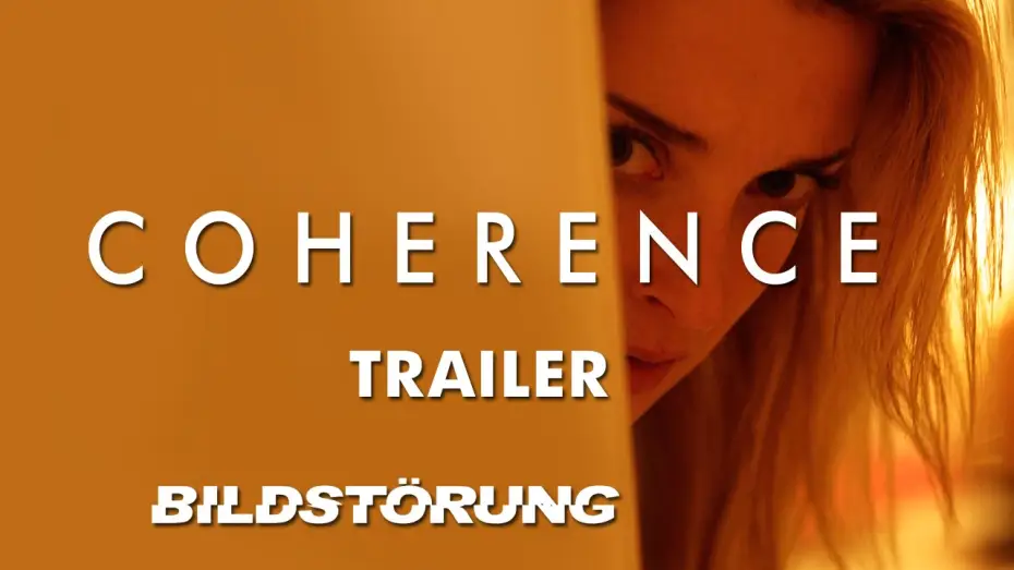 Відео до фільму Зв&rsquo;язок | COHERENCE | Trailer | Deutscher Ton (HD)