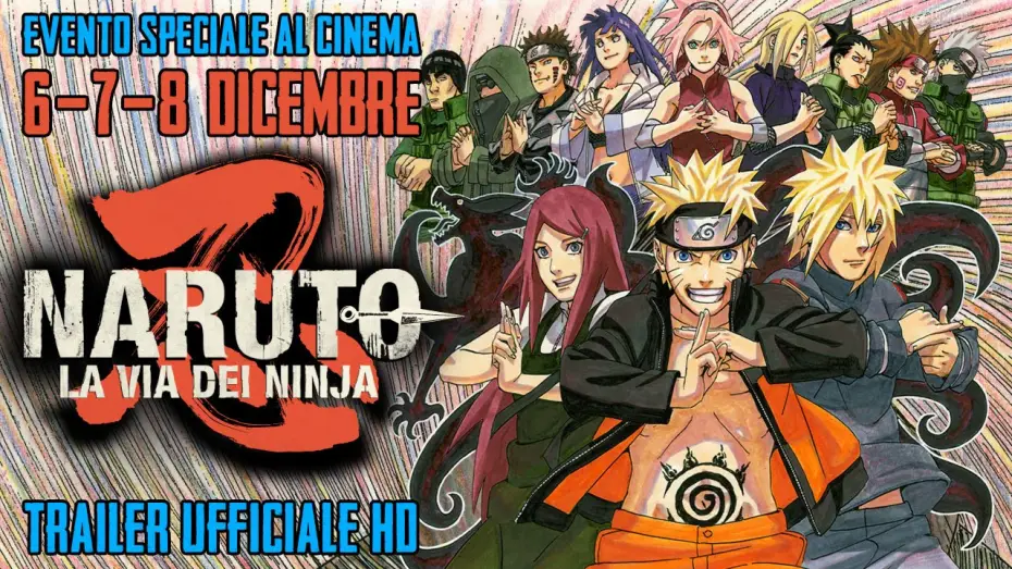 Відео до фільму ROAD TO NINJA -NARUTO THE MOVIE- | Naruto - La Via Dei Ninja - Evento Speciale 6-7-8 Dicembre AL CINEMA