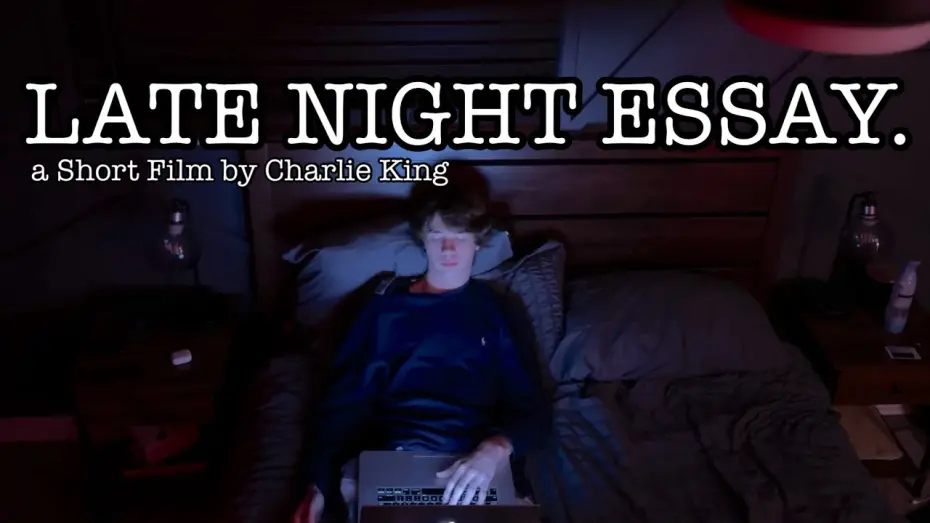 Відео до фільму Late Night Essay | Late Night Essay - Short Film By Charlie King