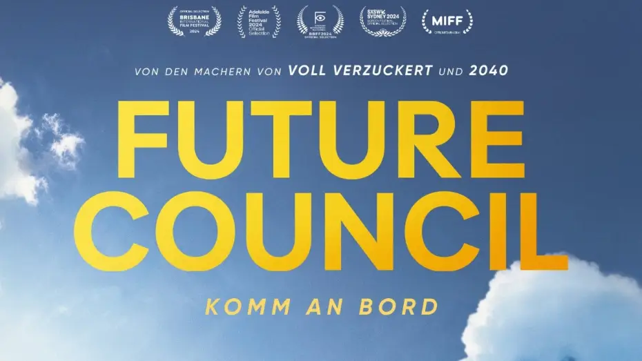 Відео до фільму Future Council — FUTURE COUNCIL - KOMM AN BORD / Offizieller Kinotrailer / Kinostart: 4. Juni 2026