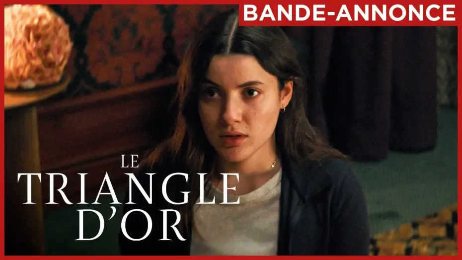 Відео до фільму Le Triangle d'or | LE TRIANGLE D'OR | Le 29 juillet au cin&eacute;ma.